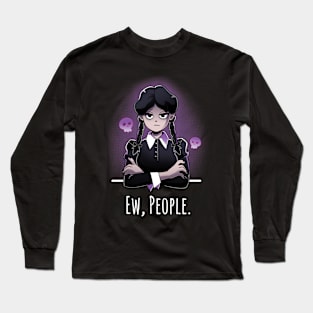 Ew, People - Wednesday Long Sleeve T-Shirt